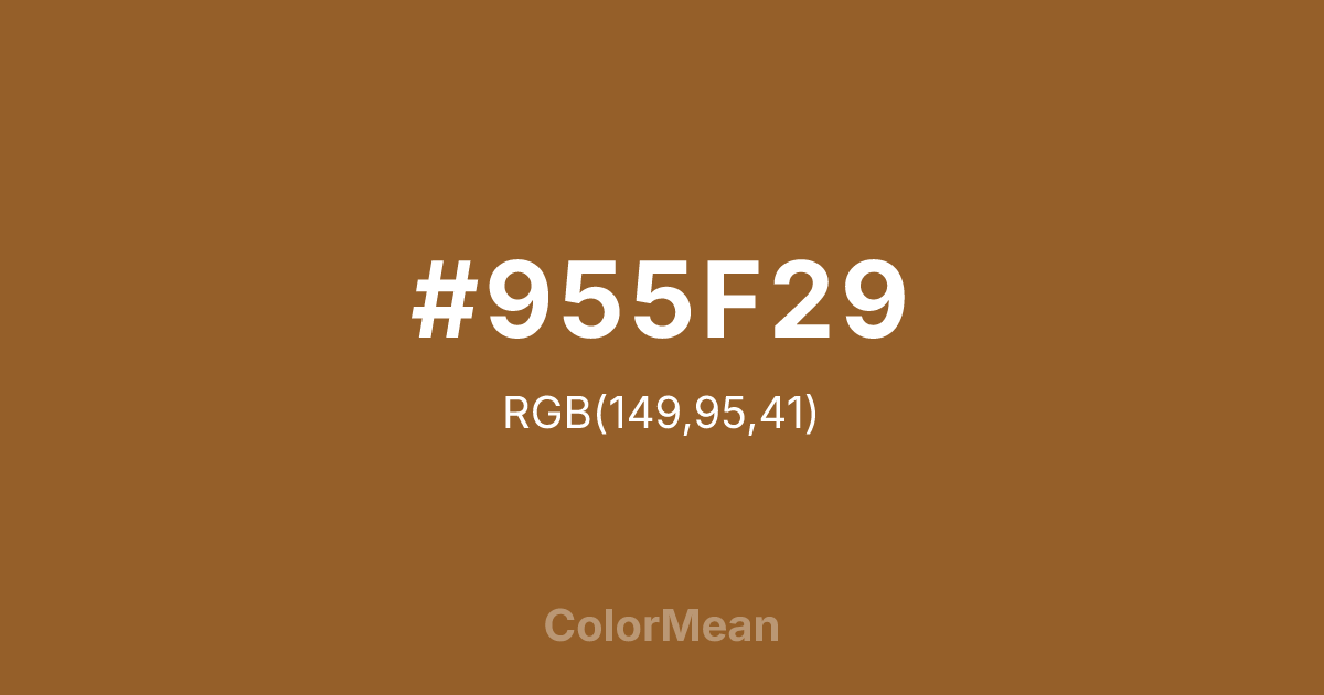 Color swatch image showing #955F29 with RGB(149,95,41) values