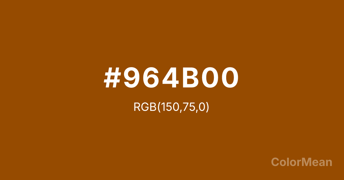 Color swatch image showing Brown (traditional) (#964B00) with RGB(150,75,0) values