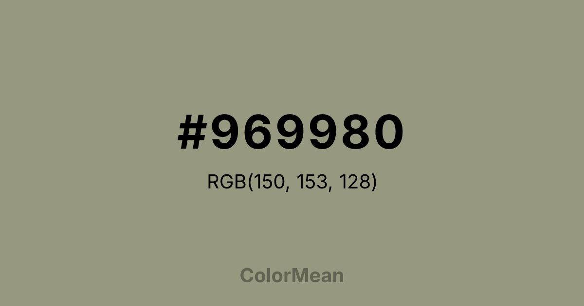 Color swatch image showing #969980 with RGB(150,153,128) values