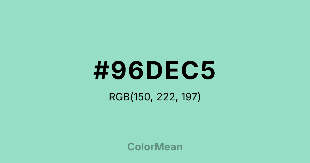 Color swatch image showing #96DEC5 with RGB(150,222,197) values