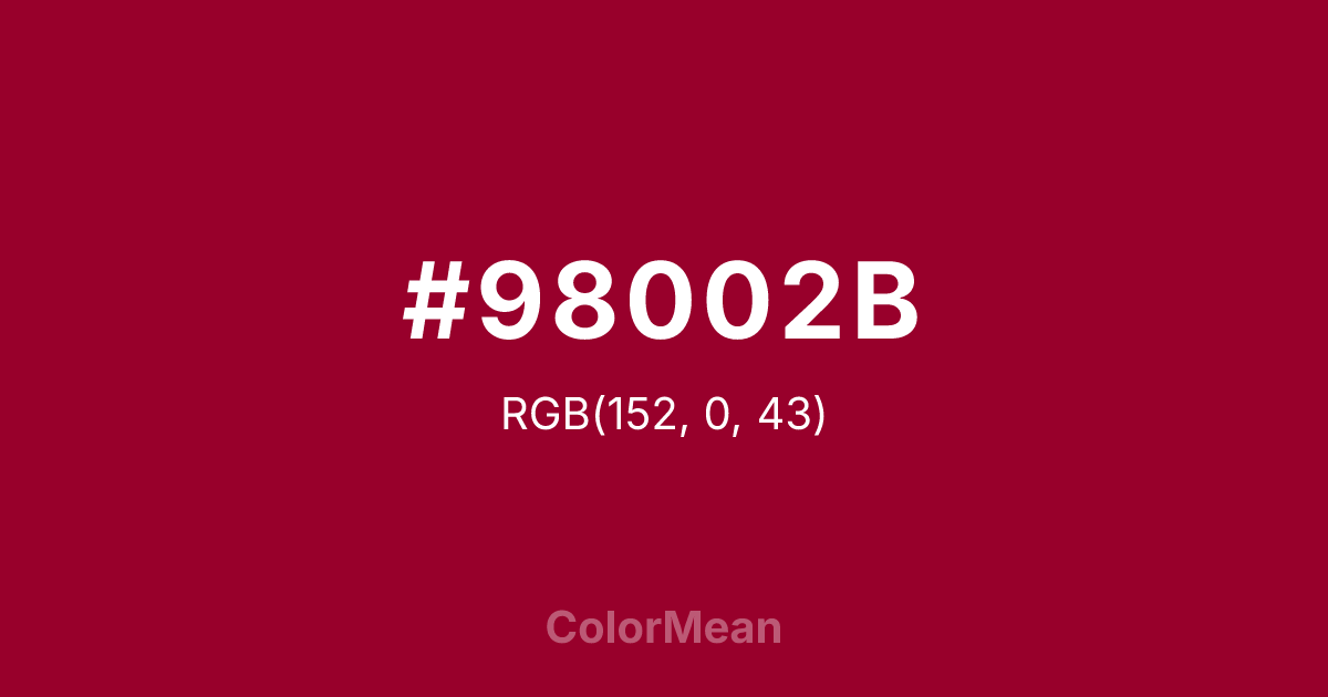 Color swatch image showing #98002B with RGB(152,0,43) values