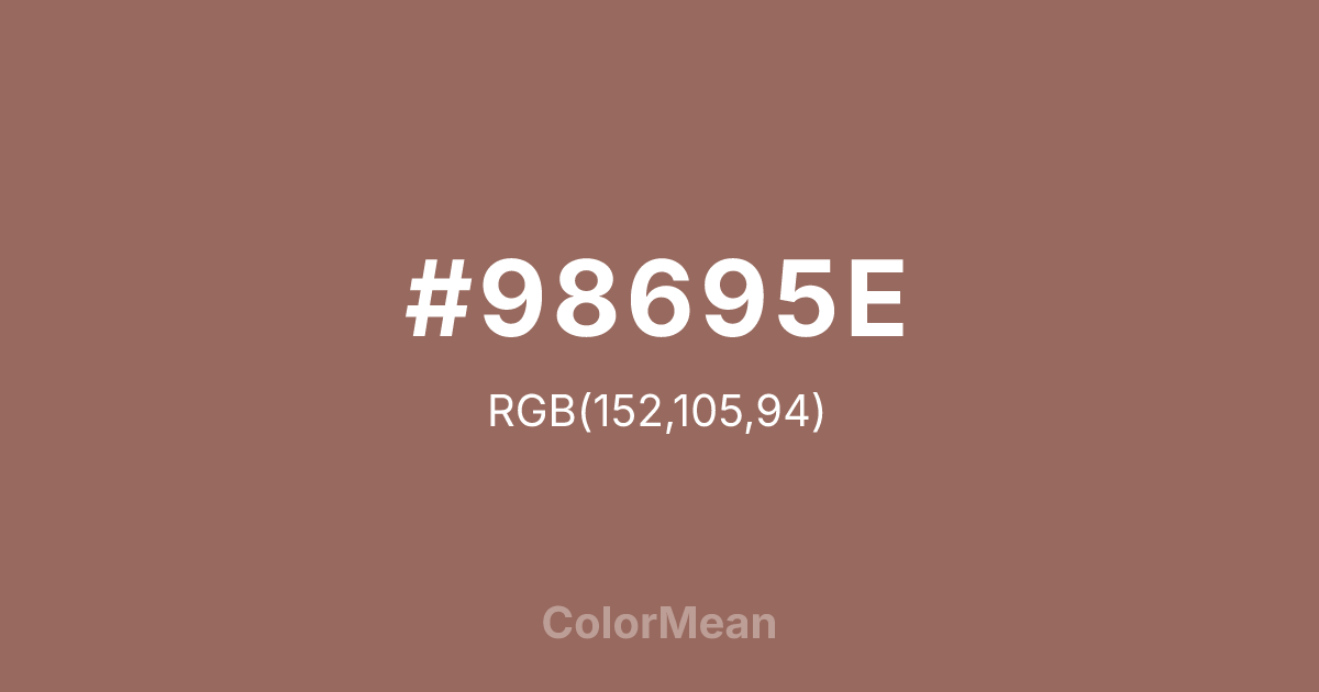 Color swatch image showing #98695E with RGB(152,105,94) values