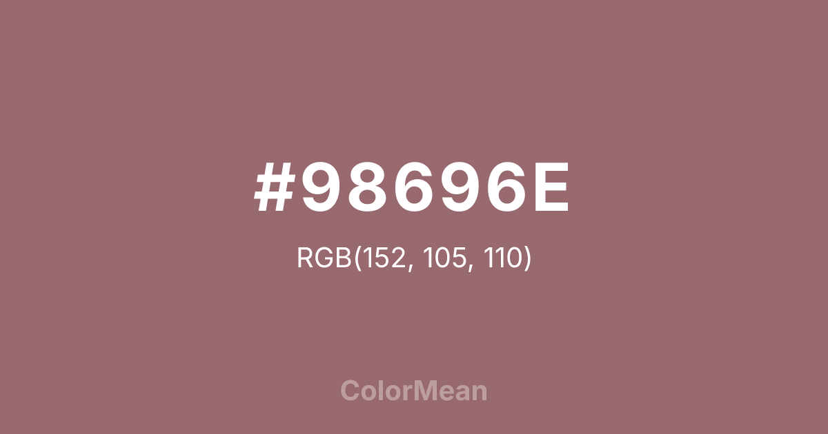 Color swatch image showing #98696E with RGB(152,105,110) values