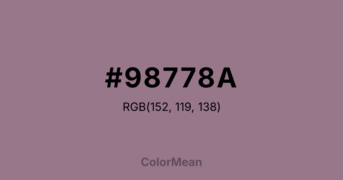 Color swatch image showing #98778A with RGB(152,119,138) values