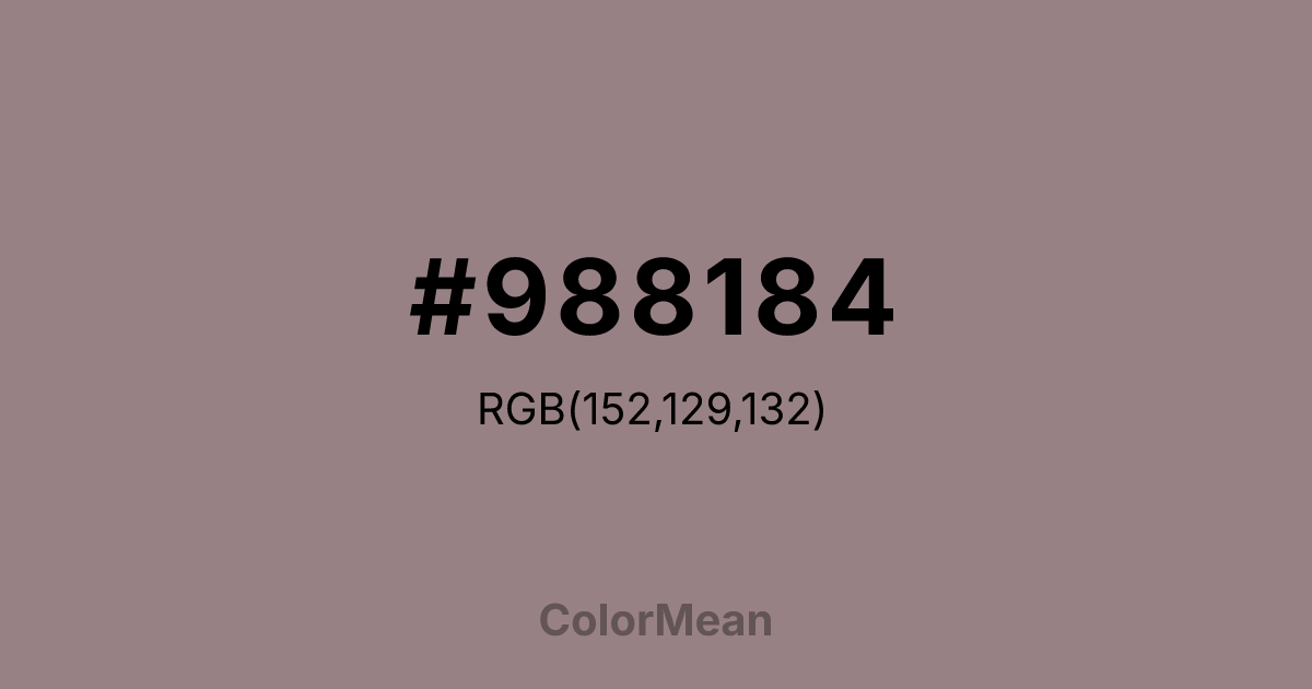 Color swatch image showing #988184 with RGB(152,129,132) values