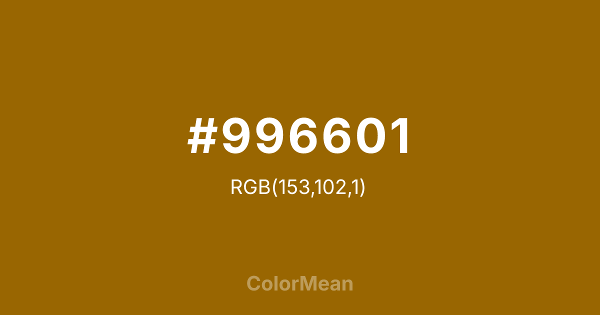 Color swatch image showing #996601 with RGB(153,102,1) values