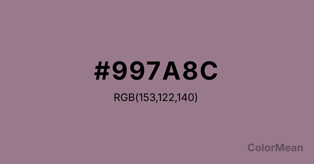 Color swatch image showing #997A8C with RGB(153,122,140) values