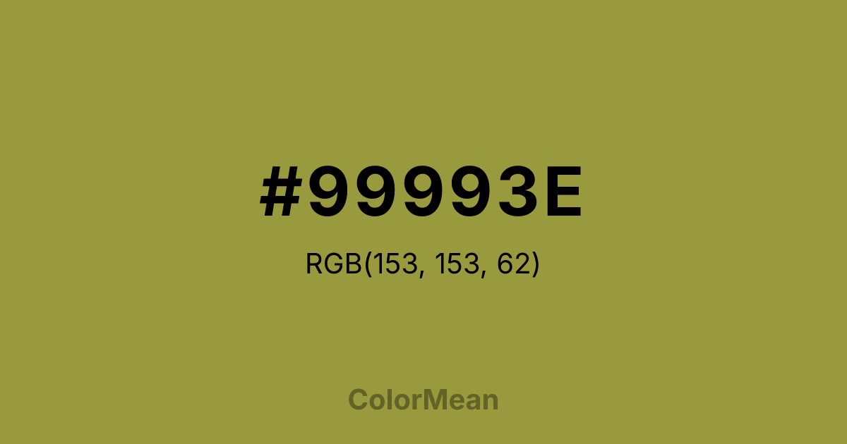 Color swatch image showing #99993E with RGB(153,153,62) values