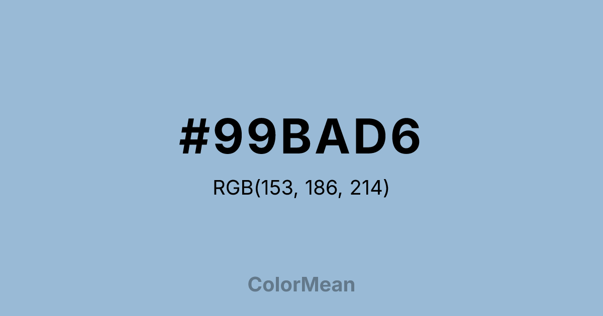 Color swatch image showing #99BAD6 with RGB(153,186,214) values