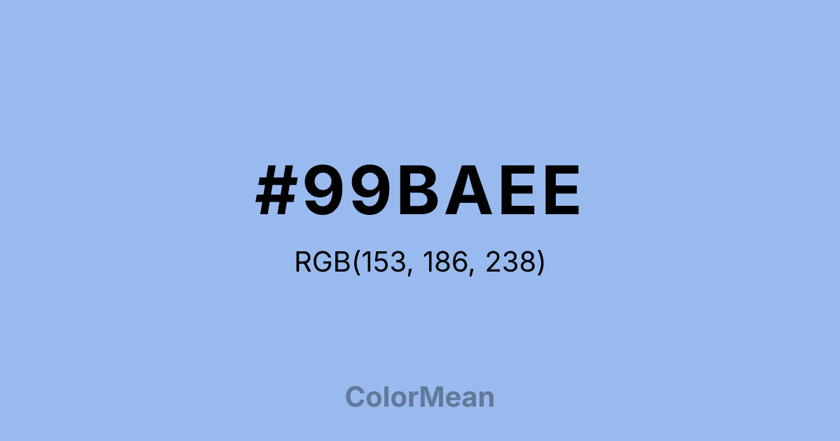 Color swatch image showing #99BAEE with RGB(153,186,238) values