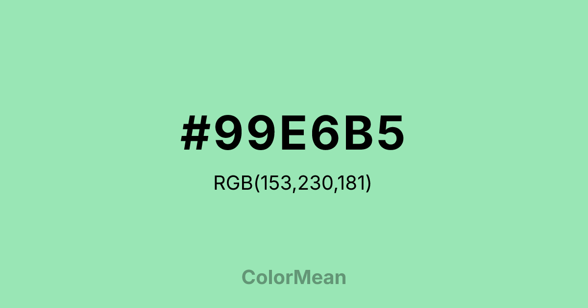 Color swatch image showing #99E6B5 with RGB(153,230,181) values