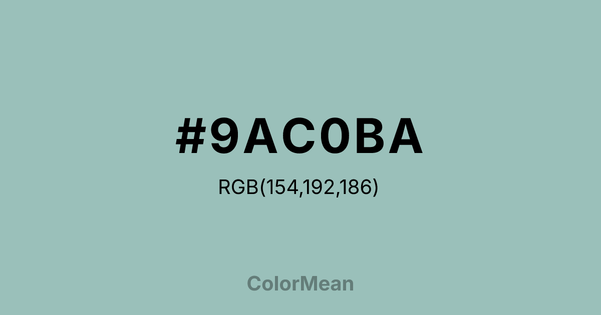 Color swatch image showing #9AC0BA with RGB(154,192,186) values