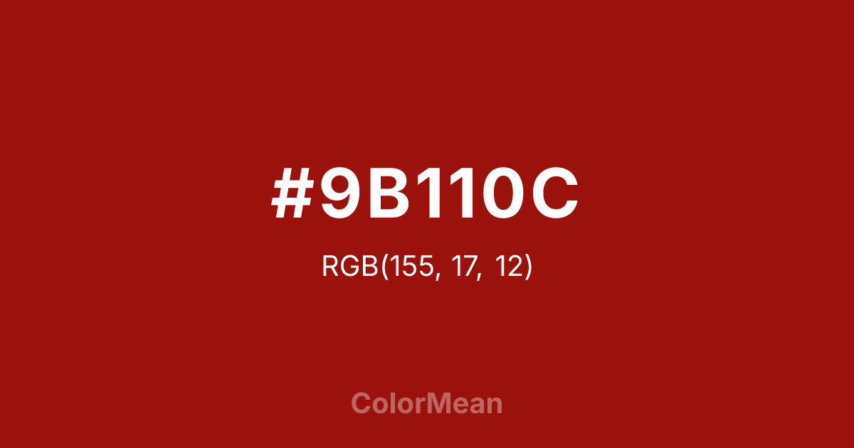 Color swatch image showing #9B110C with RGB(155,17,12) values