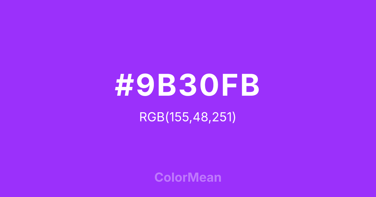 Color swatch image showing #9B30FB with RGB(155,48,251) values