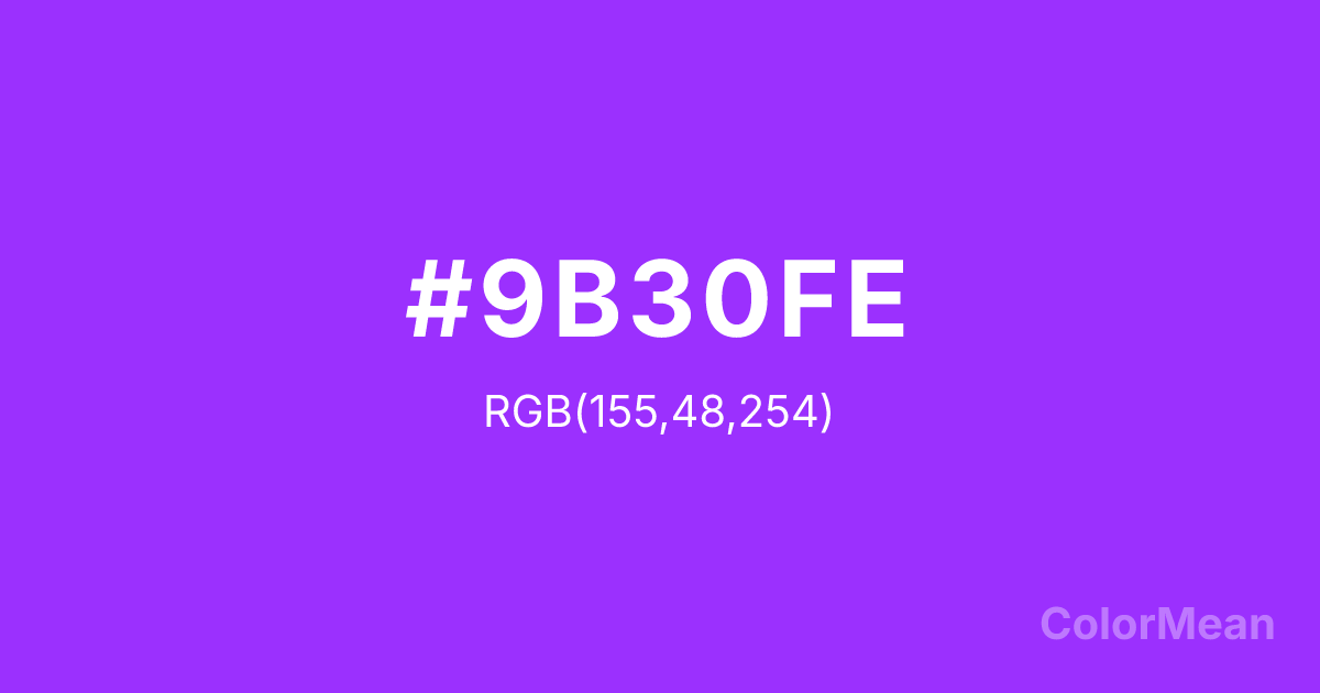 Color swatch image showing #9B30FE with RGB(155,48,254) values