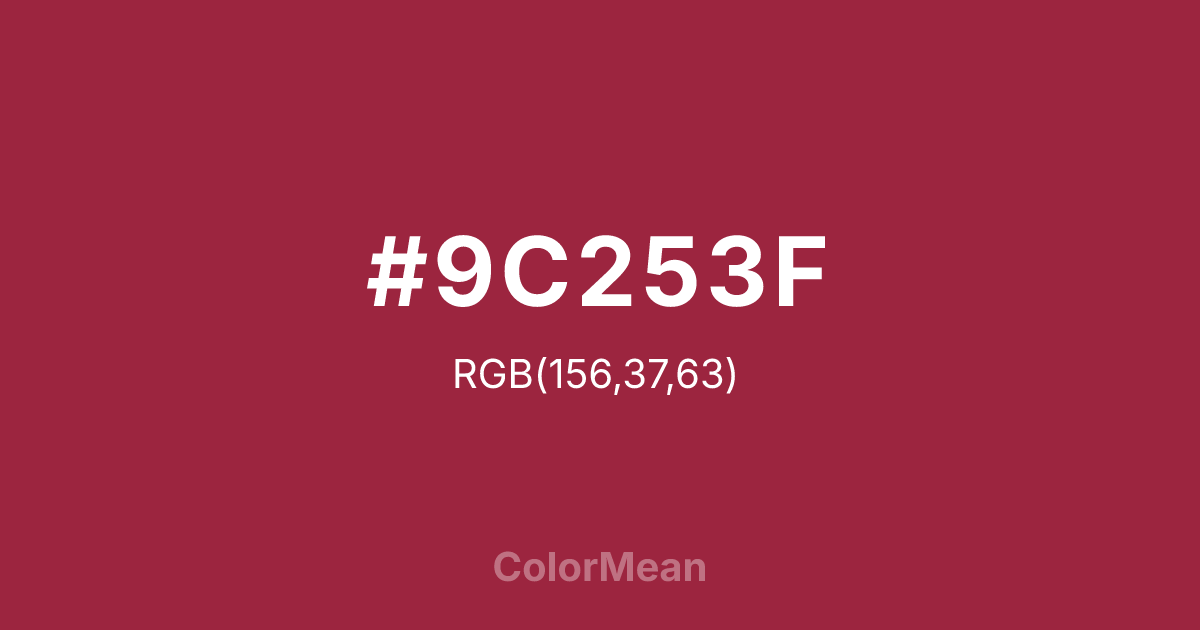 Color swatch image showing #9C253F with RGB(156,37,63) values