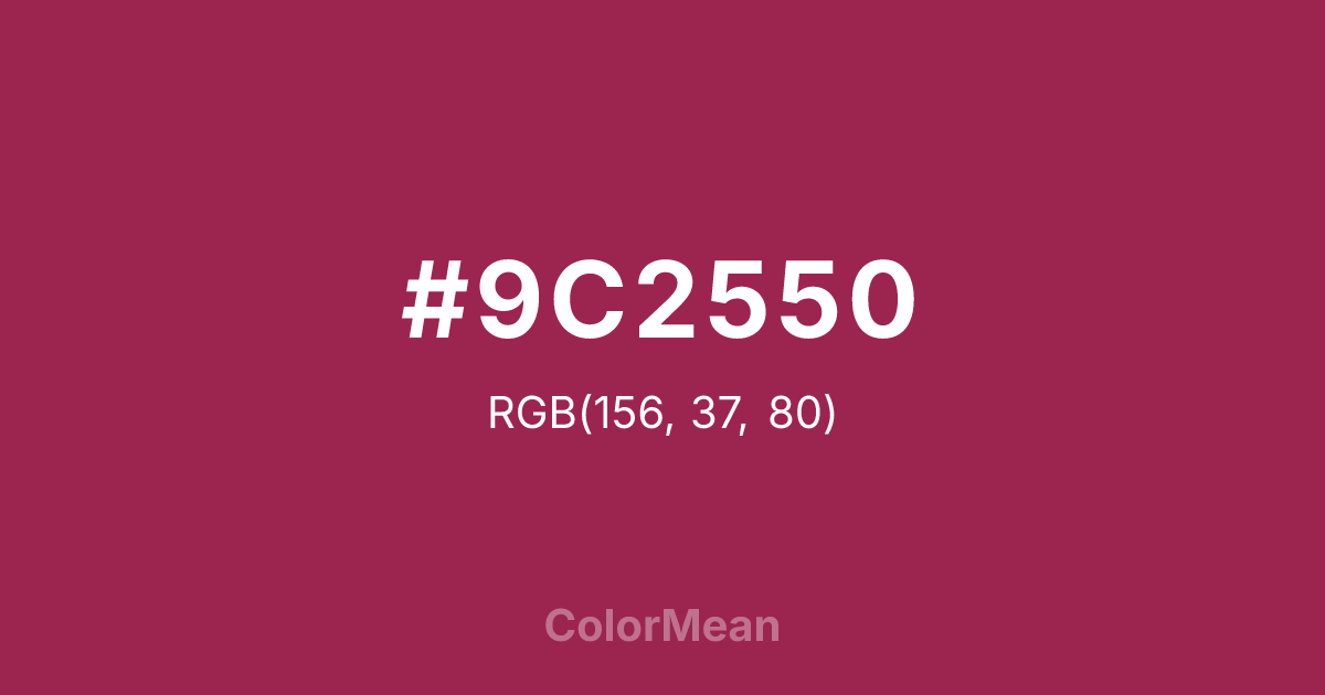 Color swatch image showing #9C2550 with RGB(156,37,80) values