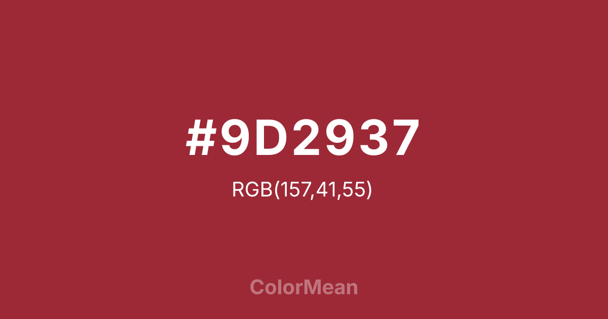 Color swatch image showing #9D2937 with RGB(157,41,55) values
