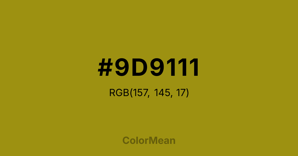 Color swatch image showing #9D9111 with RGB(157,145,17) values