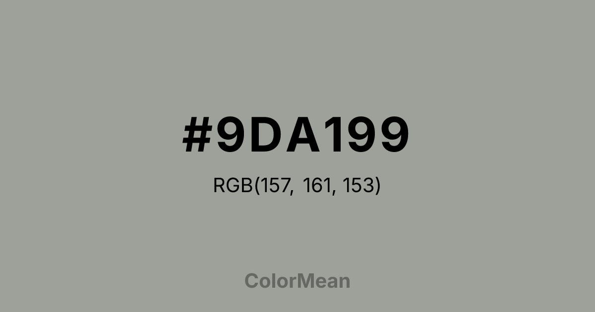 Color swatch image showing #9DA199 with RGB(157,161,153) values