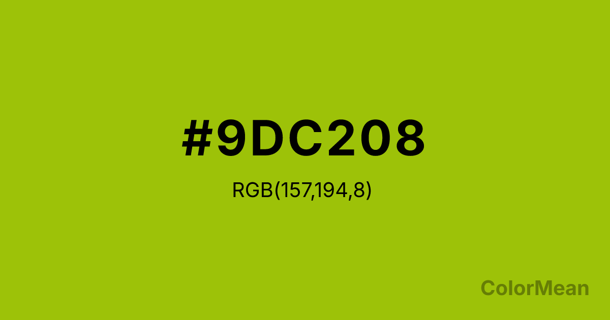 Color swatch image showing #9DC208 with RGB(157,194,8) values