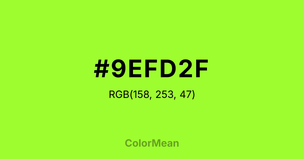 Color swatch image showing #9EFD2F with RGB(158,253,47) values