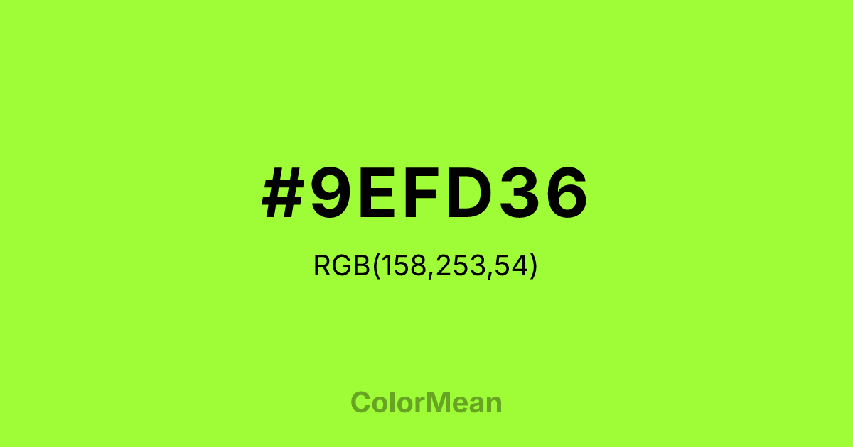Color swatch image showing #9EFD36 with RGB(158,253,54) values