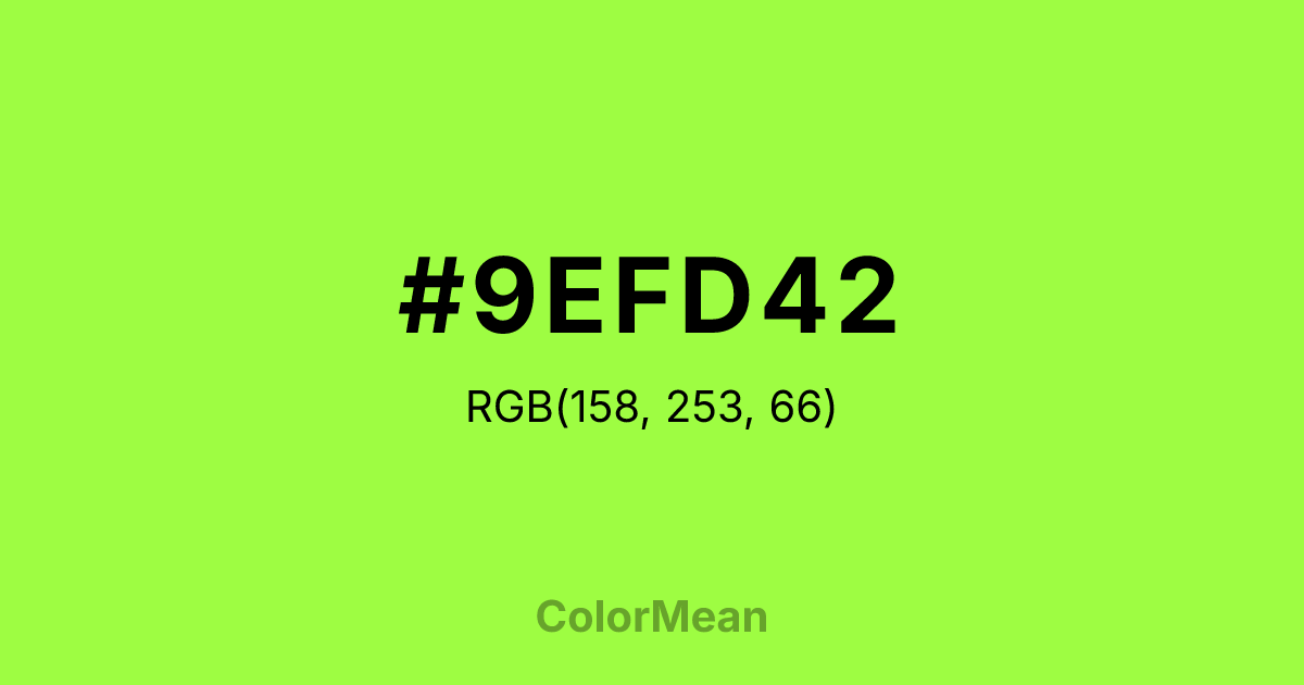 Color swatch image showing #9EFD42 with RGB(158,253,66) values