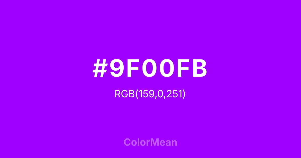 Color swatch image showing #9F00FB with RGB(159,0,251) values