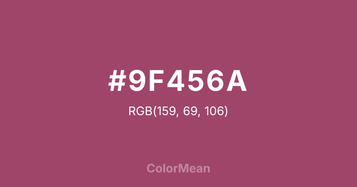 Color swatch image showing #9F456A with RGB(159,69,106) values