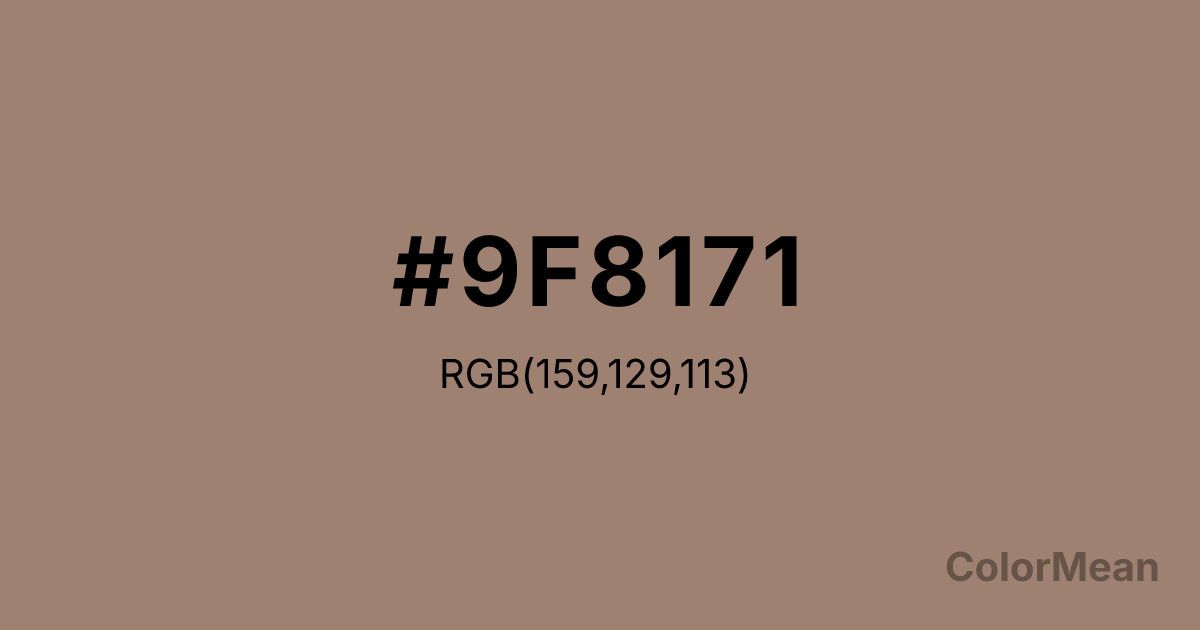 Color swatch image showing #9F8171 with RGB(159,129,113) values