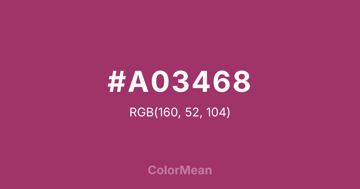 Color swatch image showing #A03468 with RGB(160,52,104) values