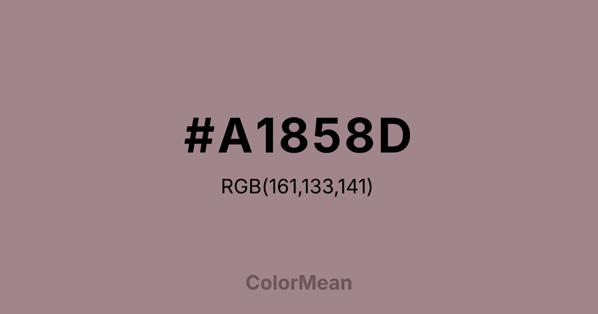 Color swatch image showing #A1858D with RGB(161,133,141) values