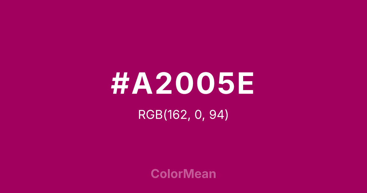 Color swatch image showing #A2005E with RGB(162,0,94) values