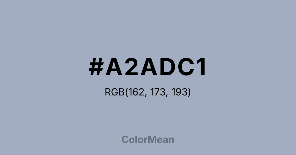 Color swatch image showing #A2ADC1 with RGB(162,173,193) values