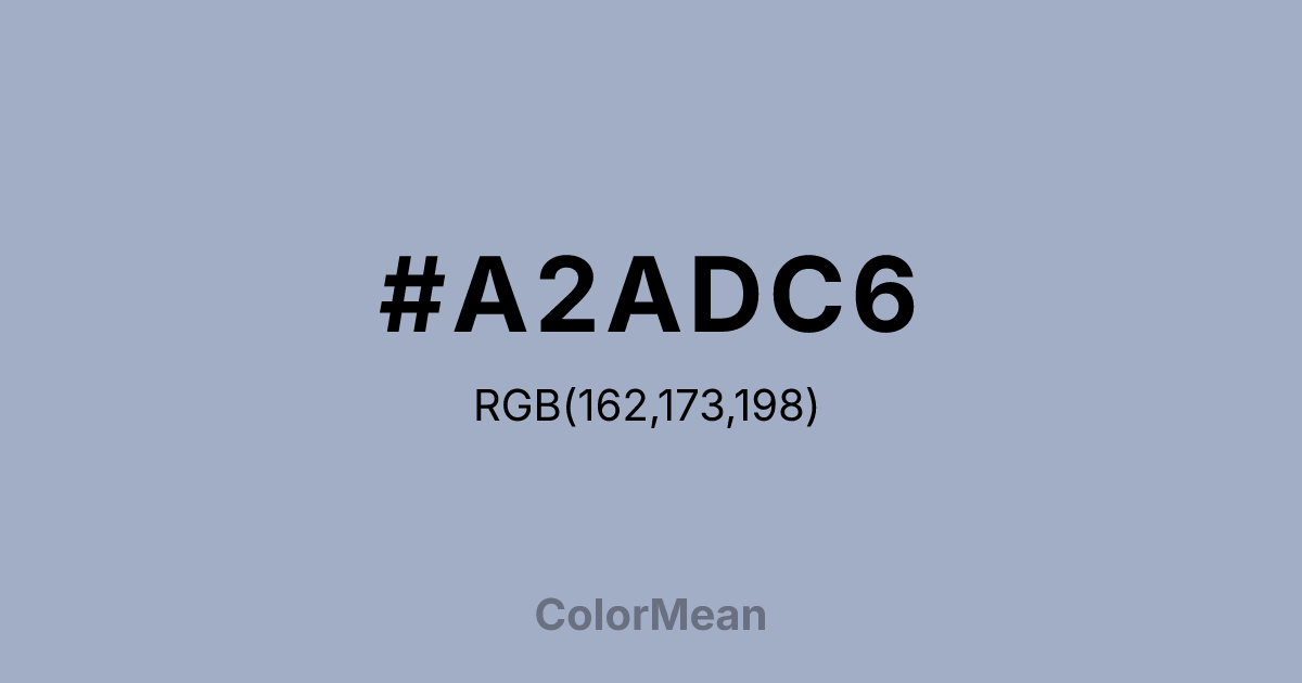 Color swatch image showing #A2ADC6 with RGB(162,173,198) values