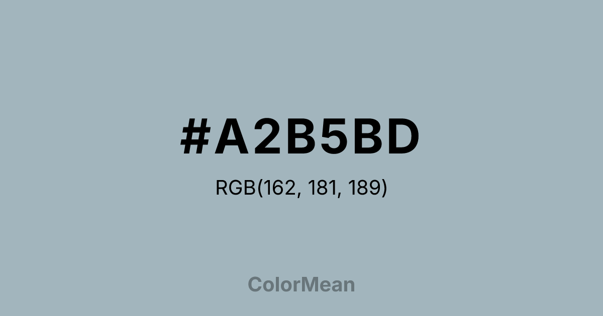 Color swatch image showing #A2B5BD with RGB(162,181,189) values