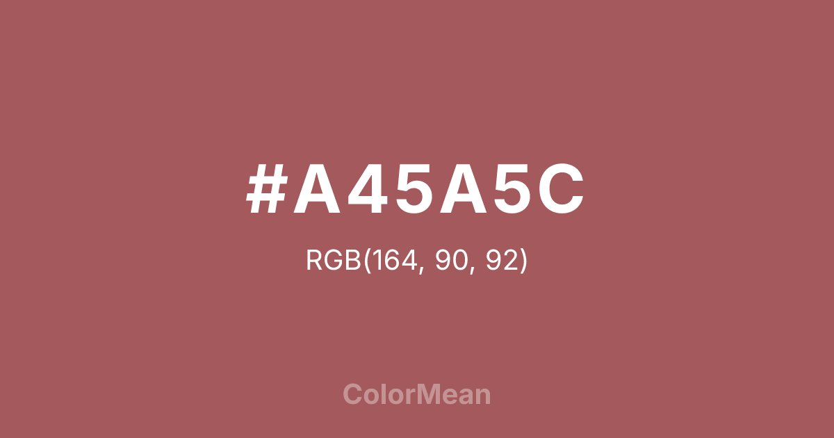 Color swatch image showing #A45A5C with RGB(164,90,92) values