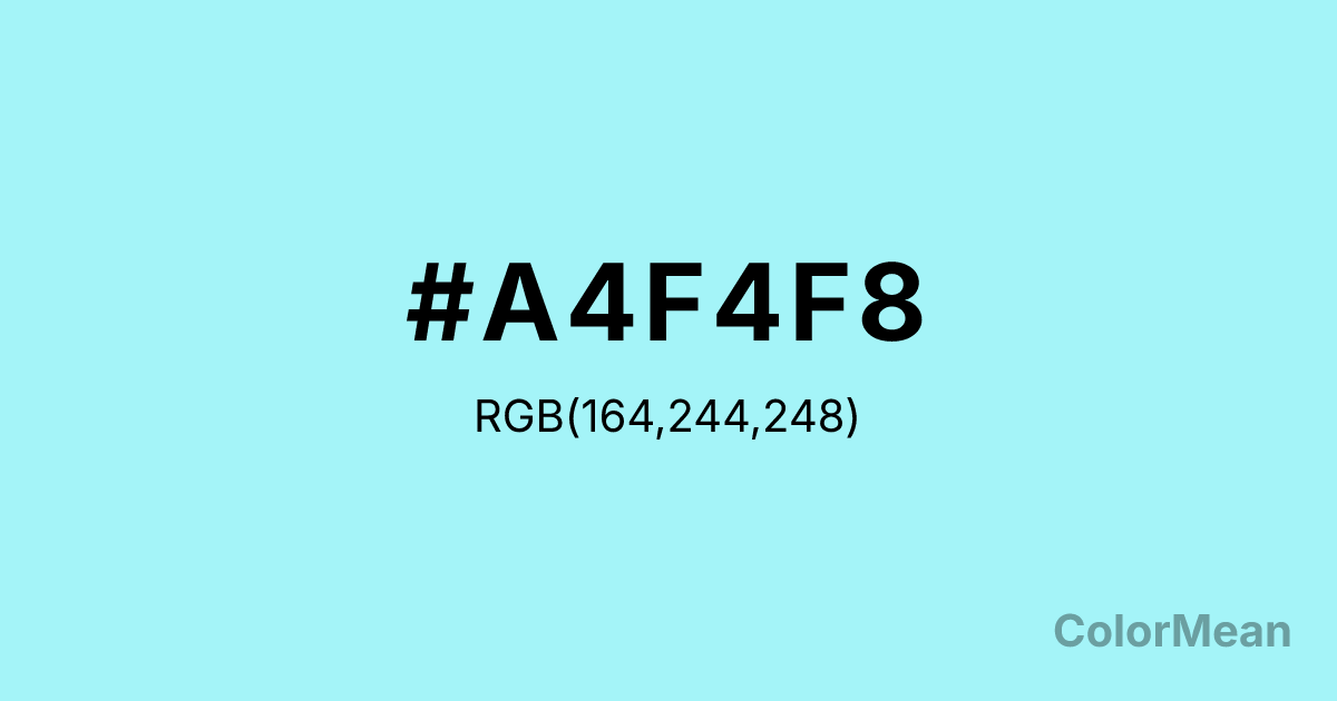 Color swatch image showing #A4F4F8 with RGB(164,244,248) values