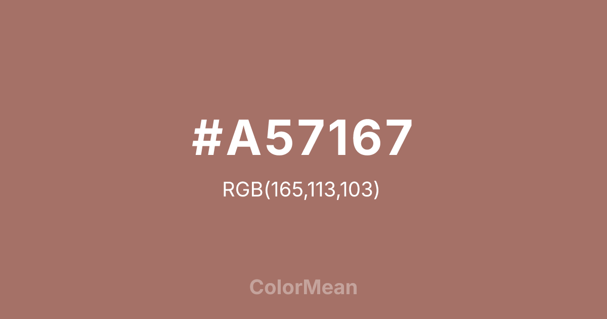 Color swatch image showing #A57167 with RGB(165,113,103) values