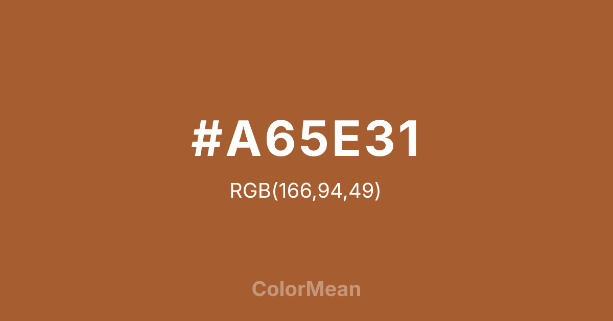 Color swatch image showing #A65E31 with RGB(166,94,49) values