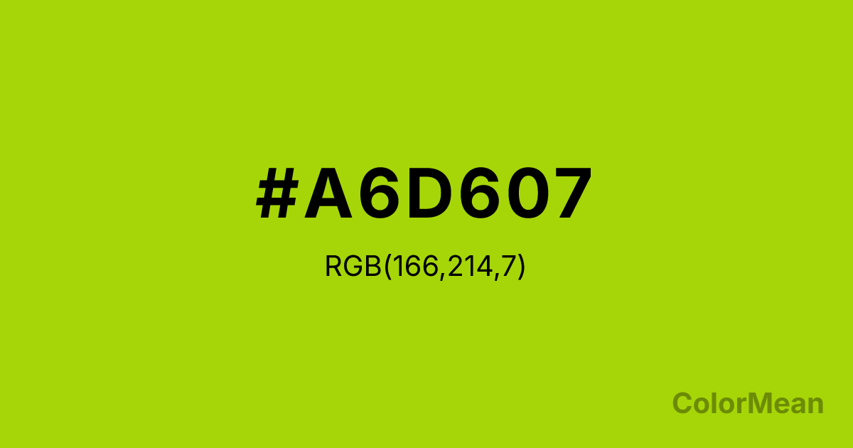 Color swatch image showing #A6D607 with RGB(166,214,7) values