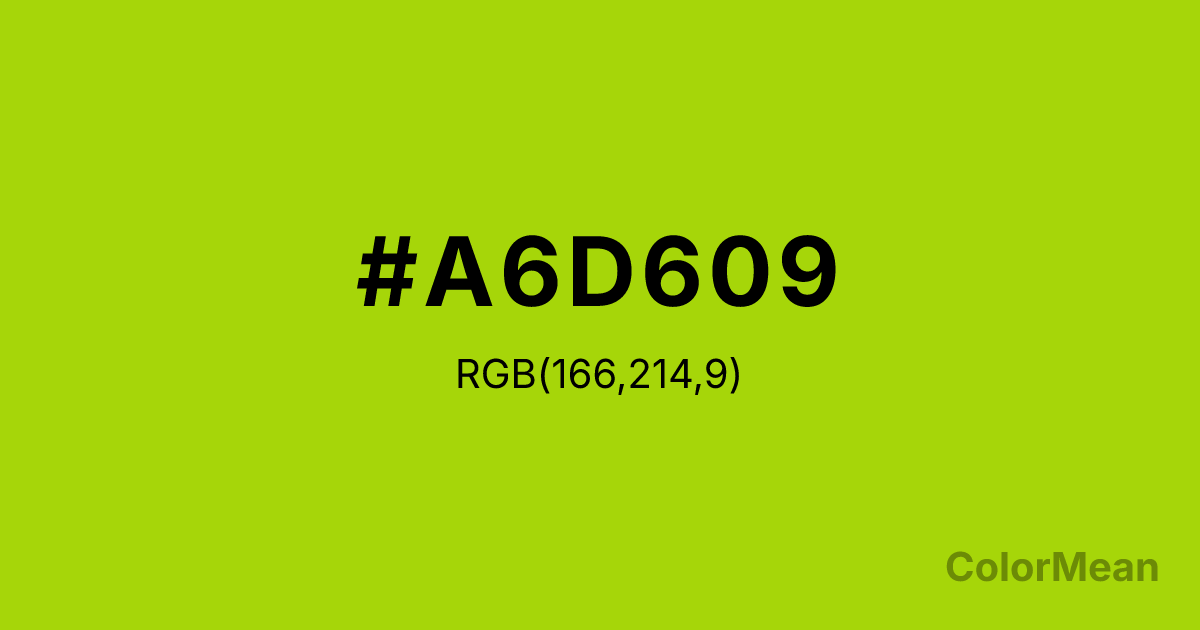 Color swatch image showing #A6D609 with RGB(166,214,9) values
