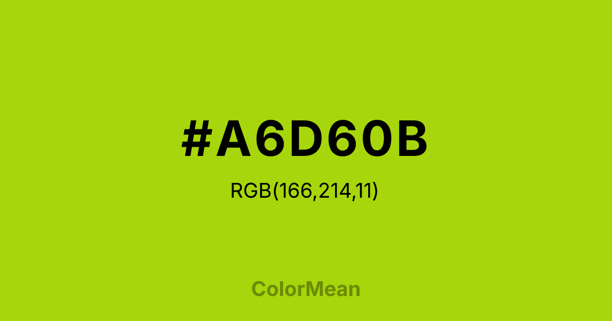 Color swatch image showing #A6D60B with RGB(166,214,11) values