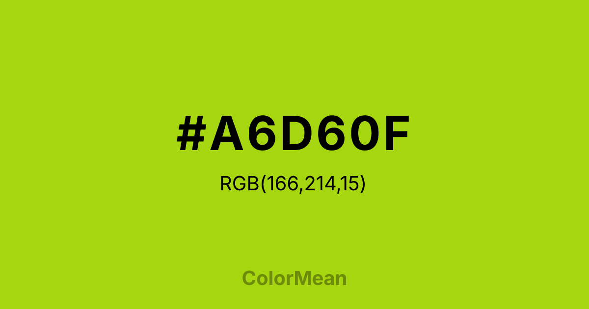 Color swatch image showing #A6D60F with RGB(166,214,15) values
