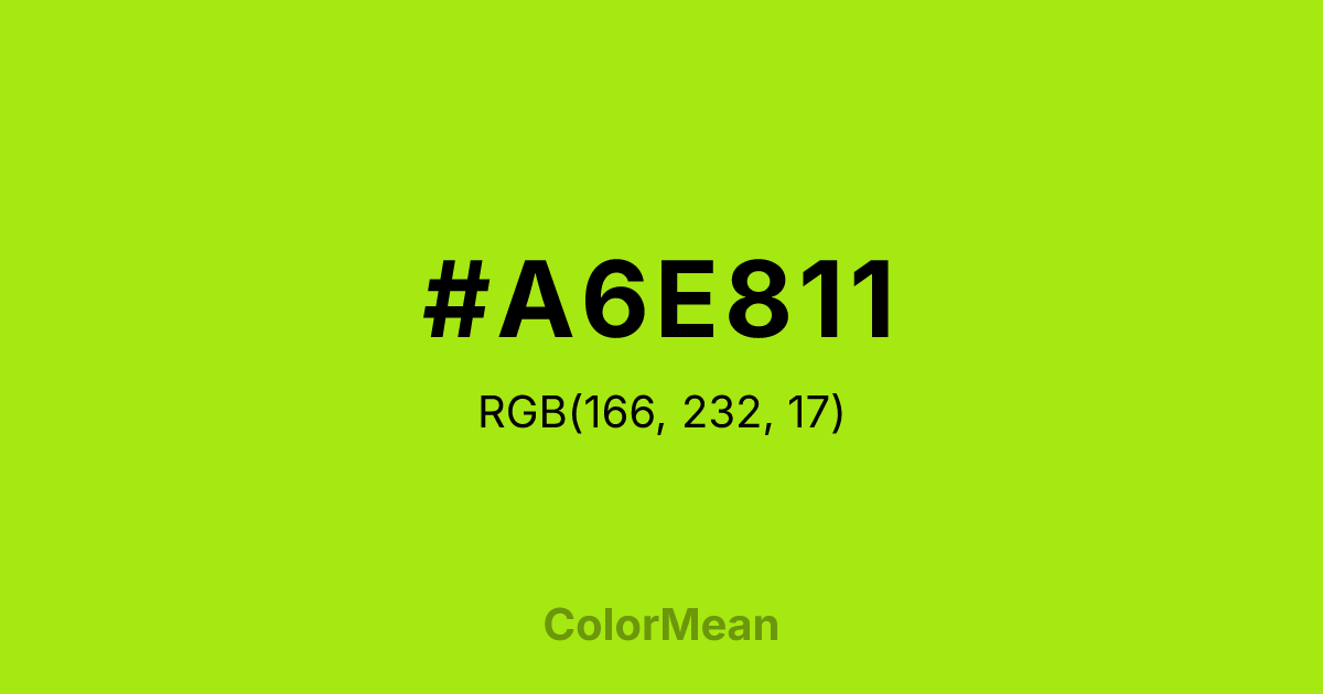 Color swatch image showing #A6E811 with RGB(166,232,17) values