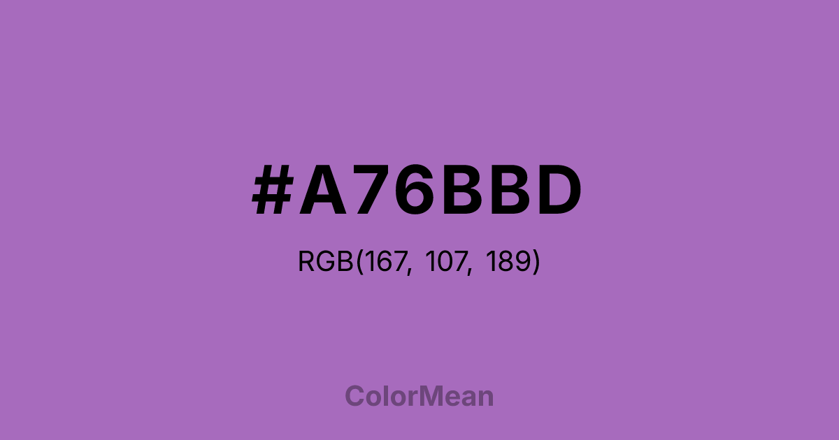 Color swatch image showing #A76BBD with RGB(167,107,189) values