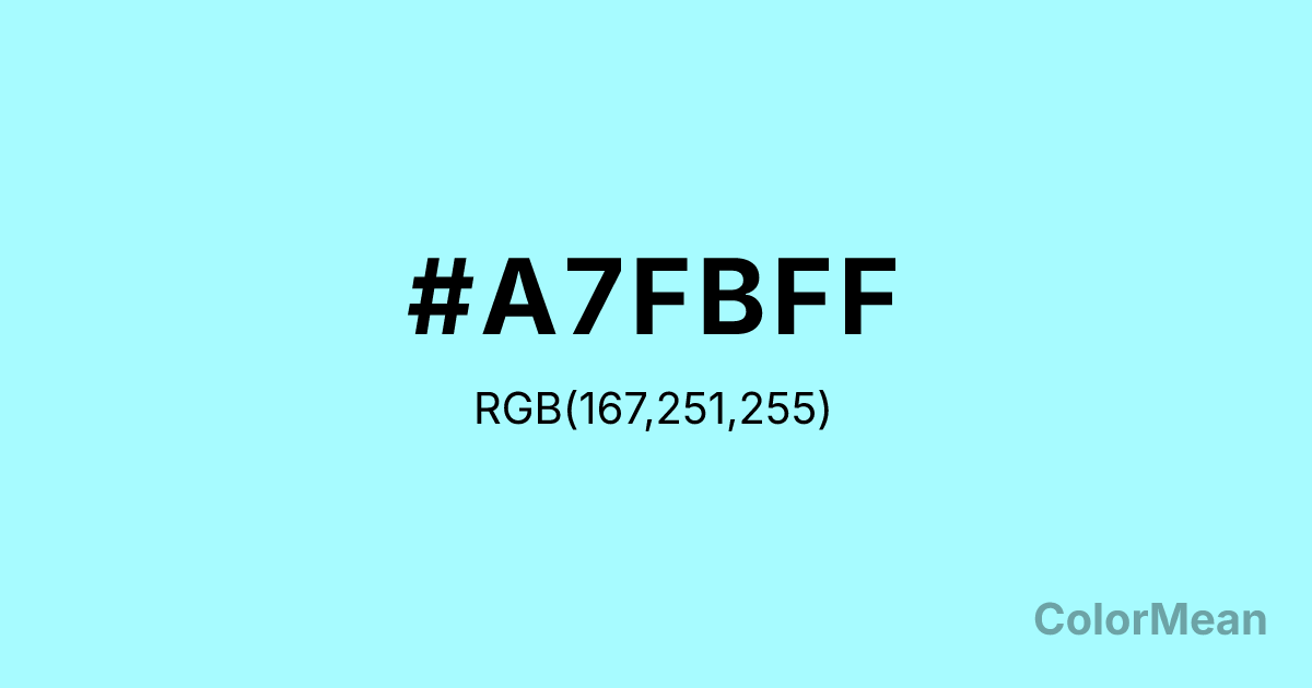 Color swatch image showing #A7FBFF with RGB(167,251,255) values