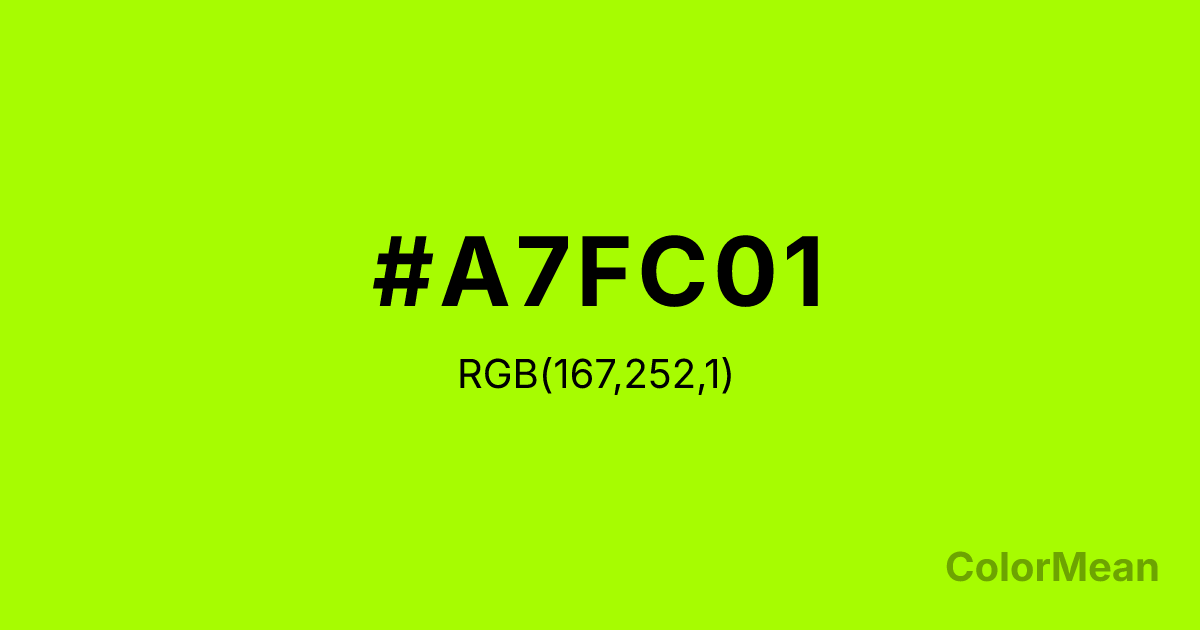 Color swatch image showing #A7FC01 with RGB(167,252,1) values