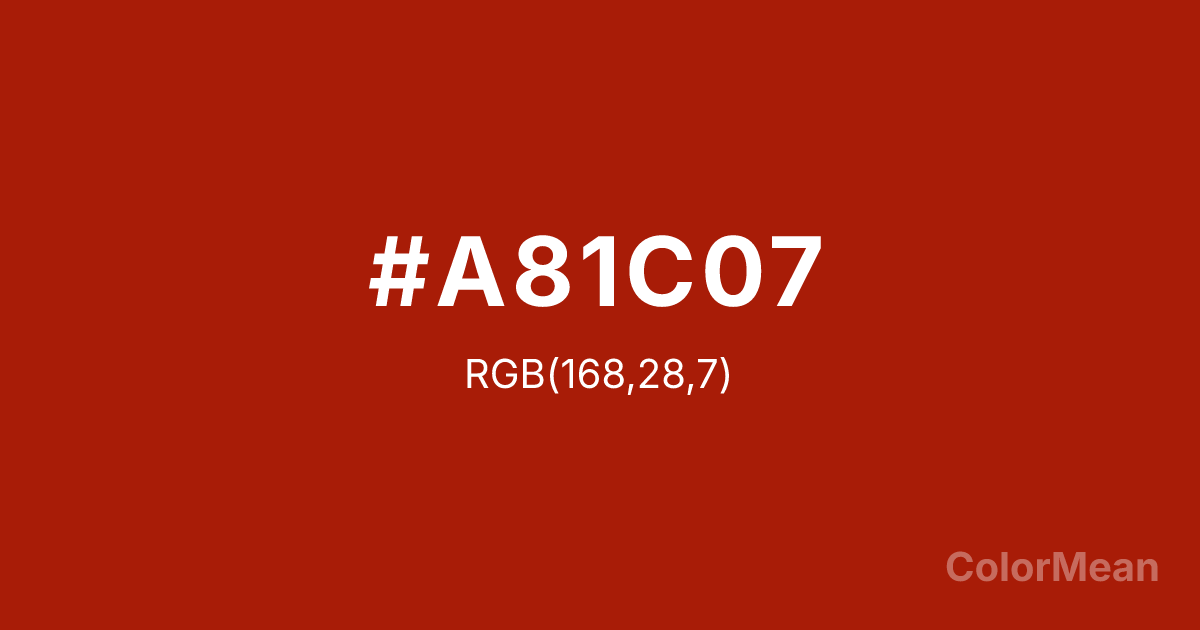 Color swatch image showing Rufous (#A81C07) with RGB(168,28,7) values